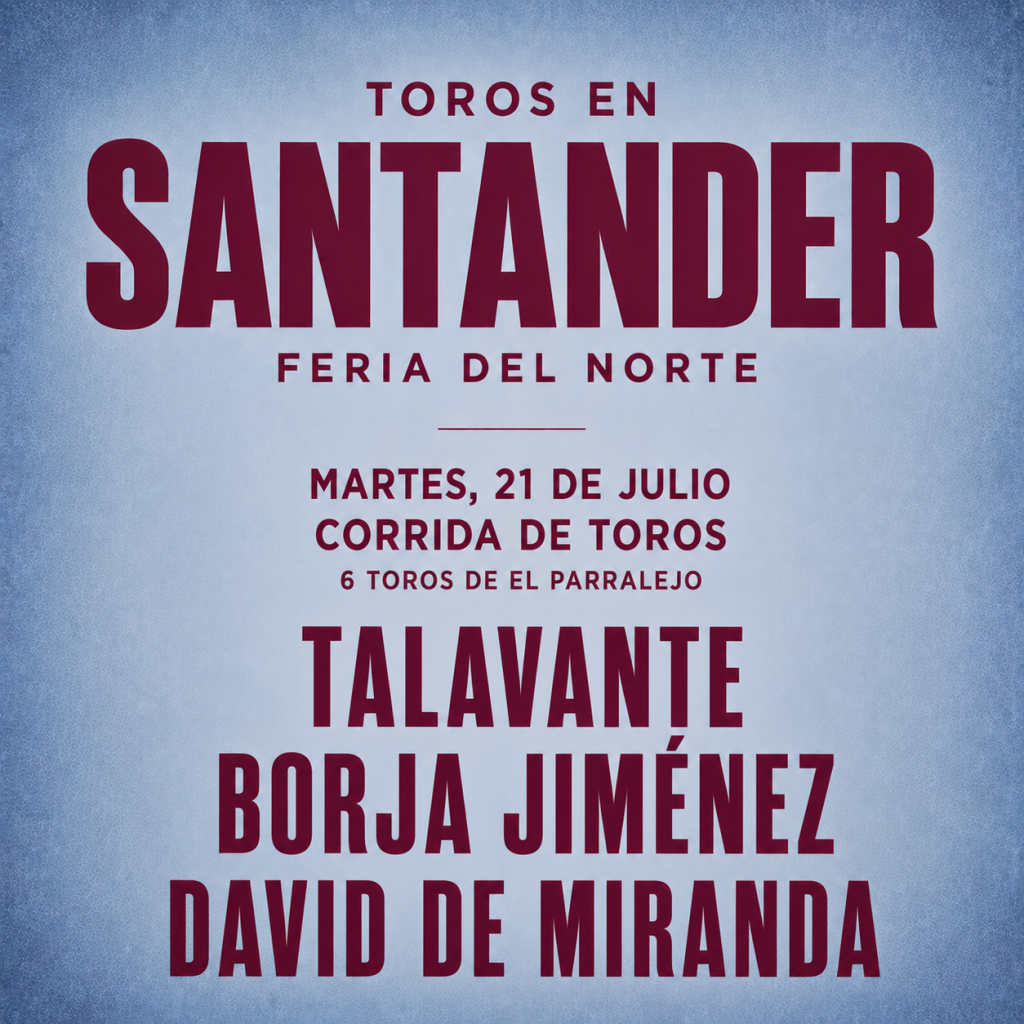 Bullfighting, July 21, Santander 2026