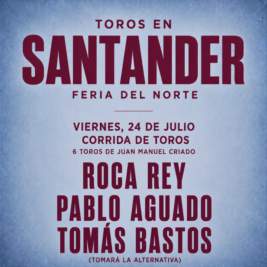 Bullfighting, July 24, Santander 2026